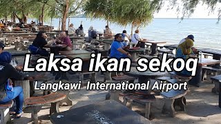 LAKSA IKAN SEKOQ  Langkawi Internasional Airport [upl. by Malvie]