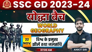 SSC GD 2024  Geography Lakes amp Straits of the world 34 World Geography By Ankit Sir [upl. by Naniac]