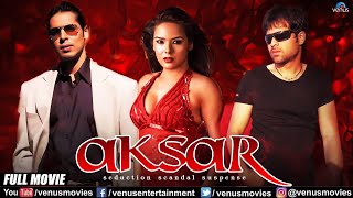 Aksar HD  Hindi Full Movie  Emraan Hashmi Udita Goswami Dino Morea  Hindi Movie 2023 [upl. by Eilrahc]