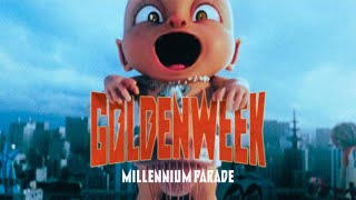 TTH MILLENNIUM PARADE、フル3DCGでコンセプチュアルに描く「GOLDENWEEK」MV公開 [upl. by Hathcock]