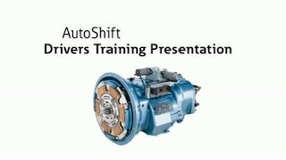 AutoShift Transmission Driver Training [upl. by Pippas772]