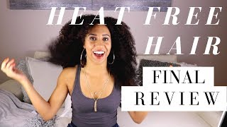 Heat Free Hair Final Review [upl. by Ugo93]