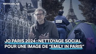 JO Paris 2024  Invisibiliser les sans abris pour cacher la réalité sociale [upl. by Tillion]