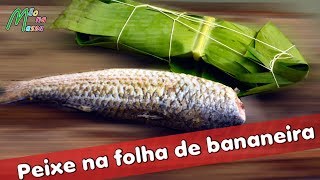 Peixe assado na folha de bananeira churrasco [upl. by Ordnael]