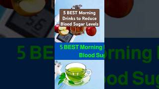 5 BEST Morning Drinks to Reduce Blood Sugar LevelsDiabetes sugar drinks blood glycemia health [upl. by Halland350]