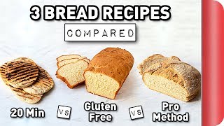 3 Bread Recipes COMPARED ad  Sorted Food [upl. by Short159]