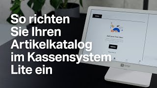 So richten Sie den Artikelkatalog im SumUp Kassensystem Lite ein [upl. by Arrait]