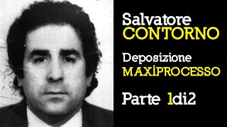 Deposizione Salvatore Contorno al MaxiProcesso parte 1di2 [upl. by Gudrun]