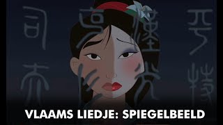 Mulan  Vlaams Liedje Spiegelbeeld  Disney BE [upl. by Enelyw761]