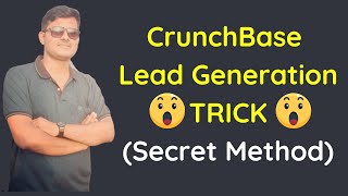 Crunchbase Lead Generation amp Data Scraping Tutorial Secret Method [upl. by Nawuq]