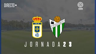 Real Oviedo Vetusta  CD Guijuelo Jornada 23 [upl. by Einatirb995]