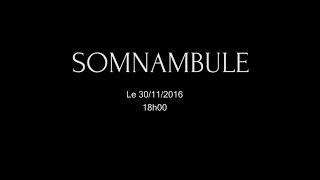 TEASER  quotSomnambulequot [upl. by Wauters]