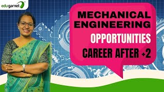 Why Mechanical Engineering is very Special  മെക്കാനിക്കൽ എഞ്ചിനീയറിംഗ് സാദ്ധ്യതകൾ  After Plustwo [upl. by Egiedan]