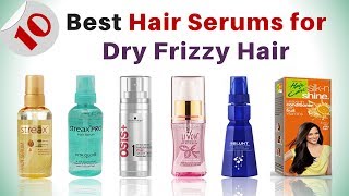 10 BEST HAIR SERUMS for Dry Frizzy Hair [upl. by Stinky]