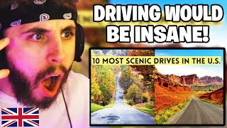 Brit Reacts to 10 Most Scenic Drives in the US [upl. by Aihsikal]