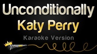 Katy Perry  Unconditionally Karaoke Version [upl. by Nordine]