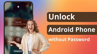 How to Unlock Android Phone without Password 2024  Without Losing Data [upl. by Asilak]