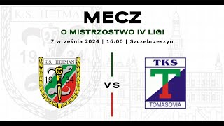 Hetman Zamość  Tomasovia Tomaszów Lubelski 07092024 [upl. by Lilybel611]