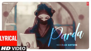 PARDA Full Video With Lyrics  Nooran Sisters  Latest Punjabi Songs 2024 [upl. by Ilzel]