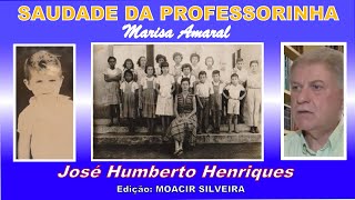 SAUDADE DA PROFESSORINHA edição MOACIR SILVEIRA [upl. by Ylicis966]