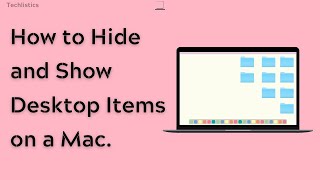 How to Hide and Show Desktop Items on a Mac [upl. by Hale]