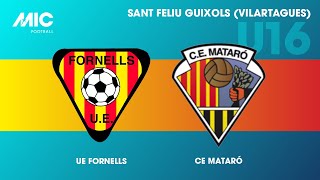 MICFootball23  Fase de grupos  UE Fornells vs CE Mataró U16 [upl. by Ennayr]