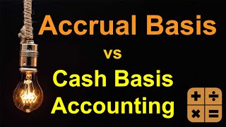 Accrual Basis vs Cash Basis Accounting A Comprehensive Comparison [upl. by Desmond]