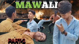 MAWALI  PART2  FULL VIDEO MAWALI MOVIE FULL HD MOVIE 🎥🎥 LAST EPISODE  THE END 🔚 [upl. by Boot]