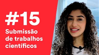 15  Como funciona a submissão de trabalhos em eventos científicos [upl. by Grishilde158]