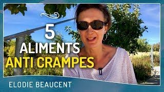 5 aliments ANTICRAMPES [upl. by Fitting994]