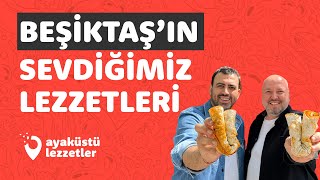 BEŞİKTAŞIN SEVDİĞİMİZ LEZZETLERİ Makarna Tantuni Lahmacun Tiramisu  Ayaküstü Lezzetler [upl. by Burnard]