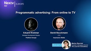 Nextv Ad Europe 2023  Programmatic advertising From online to TV [upl. by Etnuhs207]