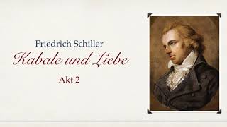 Friedrich Schiller KABALE UND LIEBE  Akt II  Hörbuch [upl. by Daffodil166]