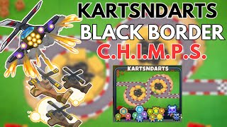 KartsNDarts CHIMPS Black Border Easy Guide l Bloons TD 6 [upl. by Othilia327]