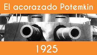 HISTORIA DEL CINE El acorazado Potemkin  1925 [upl. by Atnauqahs]