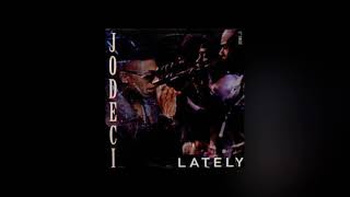 Jodeci  Lately Pop Edit WO Intro [upl. by Neenahs]