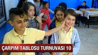 ÇARPIM TABLOSU TURNUVASI 10 [upl. by Tnilk276]