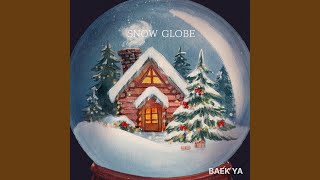 Snow Globe [upl. by Annawek]