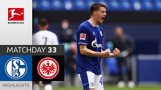 FC Schalke 04  Eintracht Frankfurt  43  Highlights  Matchday 33 – Bundesliga 202021 [upl. by Cedric]