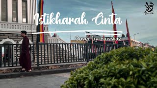 Istikharah Cinta  Sigma Cover by Fawwaz [upl. by Konstanze347]