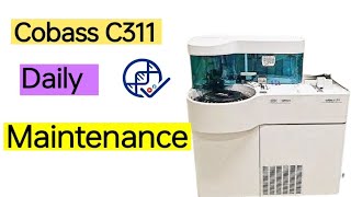 Cobas C311 Daily Maintenance  Operation  Routine Chemistry Analyser  CobasC311 RoutineChemistry [upl. by Mcquade666]