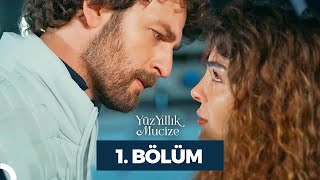 Yüz Yıllık Mucize 1 Bölüm [upl. by Eiznekcam338]