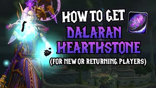 How to Get Dalaran Hearthstone Fast amp Easy 2024 WoW Guide New Player Friendly  Tips [upl. by Korns]