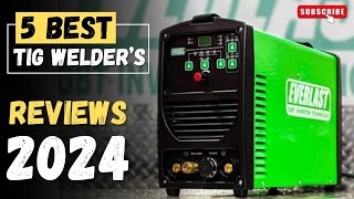 The 5 Best TIG Welders On 2024  TIG Welder Review amp Buying Guide [upl. by Giustino]