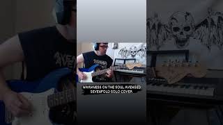 WARMNESS ON THE SOUL AVENGED SEVENFOLD SOLO COVER avangedsevenfold emomusic [upl. by Demaria]