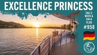 Excellence Princess  Tag 5  Wien  Reisebüro Mittelthurgau  Vlog 958 [upl. by Fitton372]