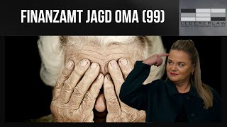 Finanzamt jagd Oma Liselotte 99  Darf das Finanzamt das [upl. by Eintruoc847]