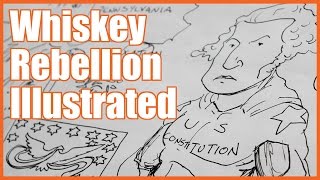 Whiskey Rebellion Illustrated  MrBettsClass [upl. by Eseerehs]