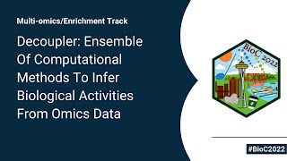 Decoupler Ensemble Of Computational Methods To Infer Biological Activities From Omics Data [upl. by Rikahs]