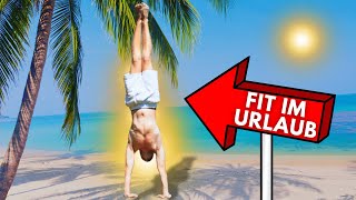 6 einfache Tipps um im Urlaub fit zu bleiben [upl. by Doralin]